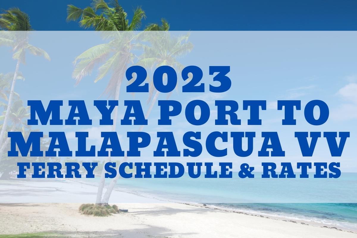2023 Maya Port to Malapascua Boat Schedule and Fare Guide CEBU INSIDER