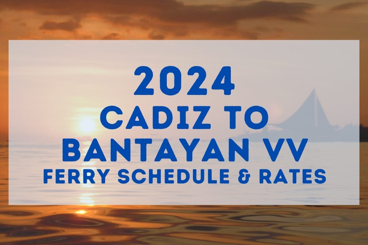 2024 Cadiz to Bantayan Ferry Schedule and Fare Guide BOOKING
