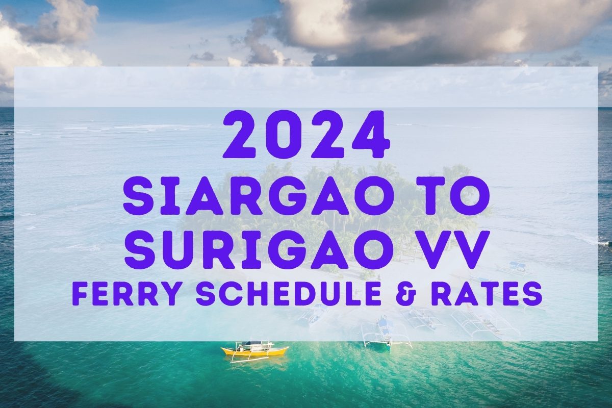 2024 Siargao to Surigao Ferry Schedule and Fare Guide CEBU INSIDER